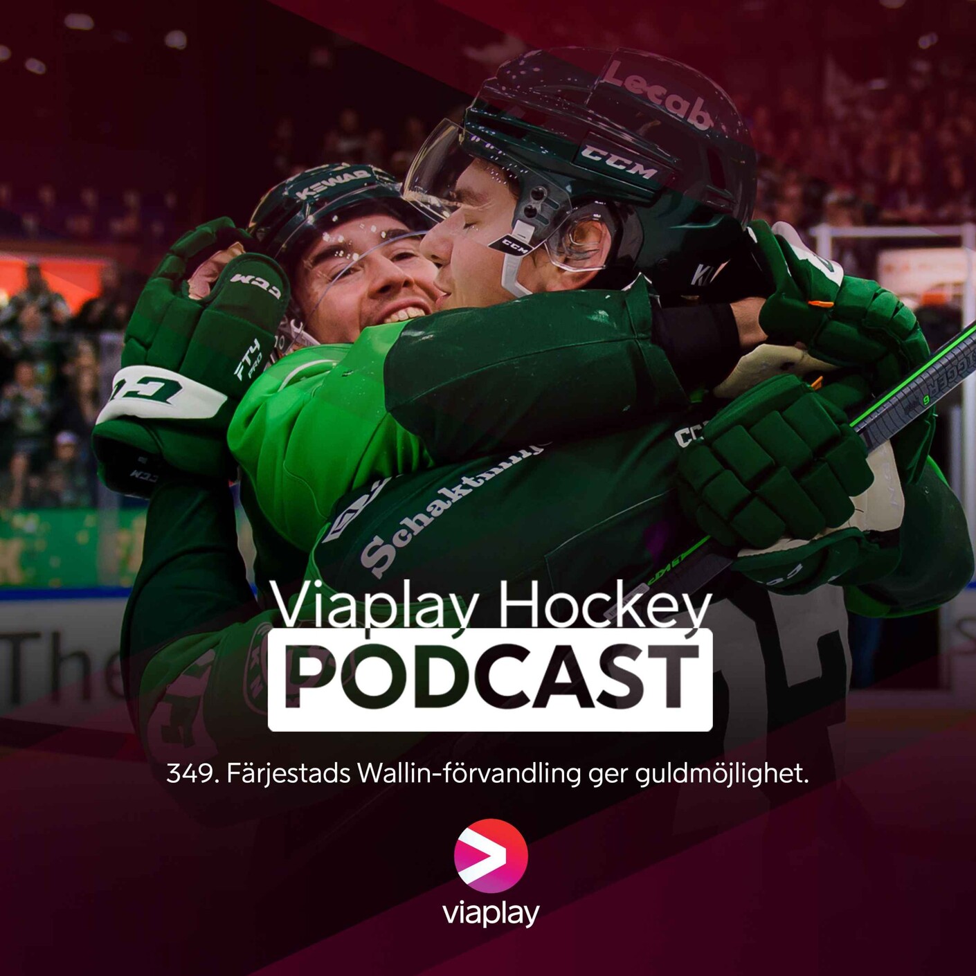 349. 349. Viaplay Hockey Podcast – Färjestads Wallin-förvandling ger guldmöjlighet.