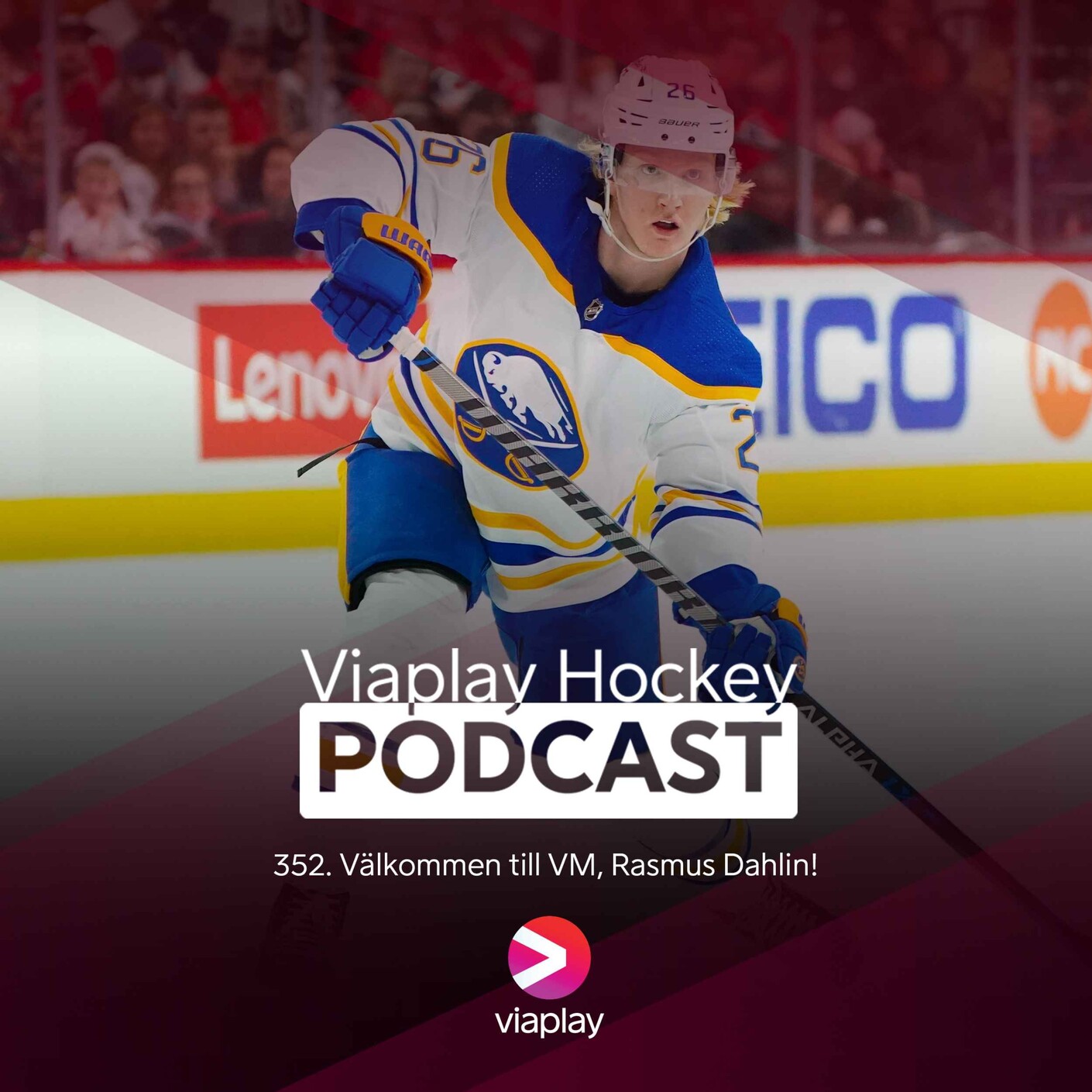 352. 352. Viaplay Hockey Podcast – Välkommen till VM, Rasmus Dahlin!