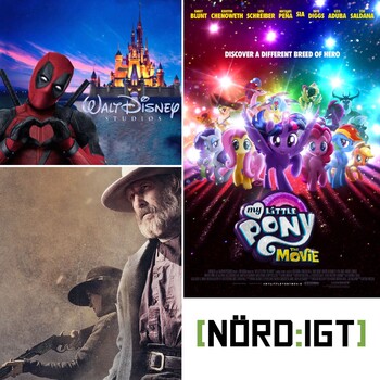 Nördigt - Den med Godless, MLP-filmen och Disneys köp av FOX!