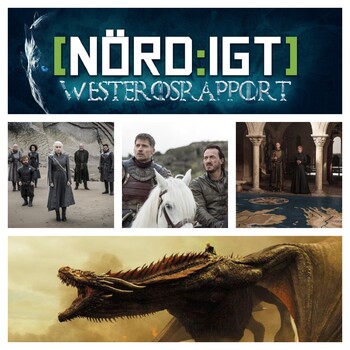 Nördigt - Westerosrapport S07E04: The Spoils of War