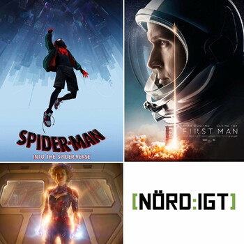 Nördigt - Den om Spider-Man: Into the Spider-Verse, First Man och nya Captain Marvel-trailern