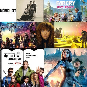 Nördigt - Den med Umbrella Academy, Russian Doll, Far Cry New Dawn, Astroneer, Kingdom Hearts 3, The Favorite och Alita: Battle Angel