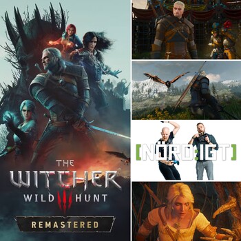 Nördigt - Den med massa nyheter och The Witcher 3: Wild Hunt - Remastered