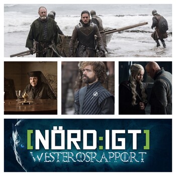 Nördigt - Westerosrapport S07E03: The Queen's Justice